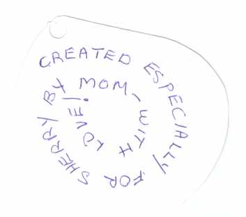 Created especially for Sherry by Mom - with love!